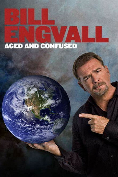 Movie poster for Bill Engvall: Aged & Confused (2009)