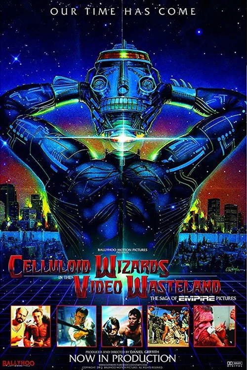 Movie poster for Celluloid Wizards in the Video Wasteland: The Saga of Empire Pictures