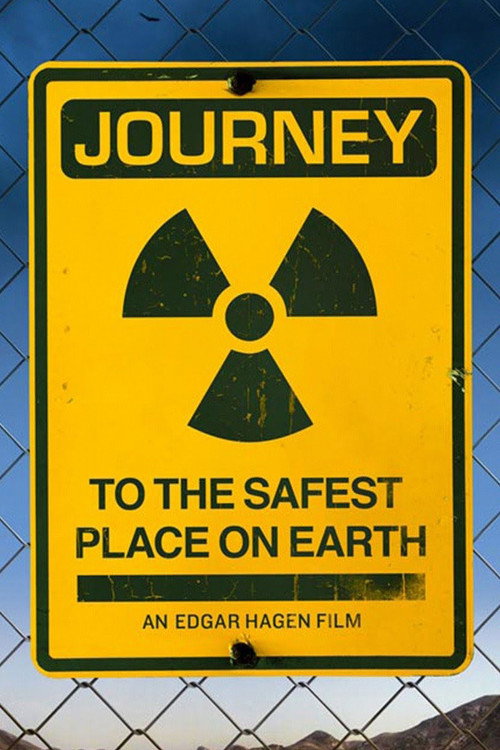 Movie poster for Journey to the Safest Place on Earth (2013)