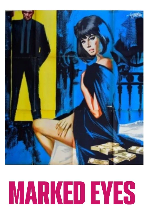 Movie poster for Marked Eyes (1964)