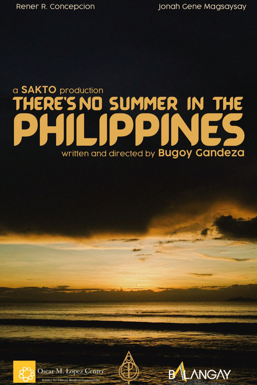 Movie poster for There's No Summer in the Philippines (2022)