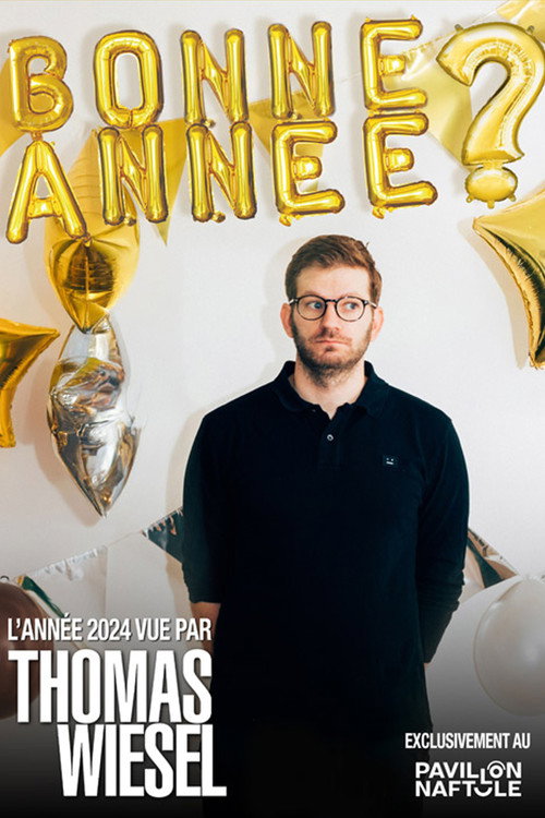 Movie poster for Bonne Année? - 2024 vue par Thomas Wiesel (2024)