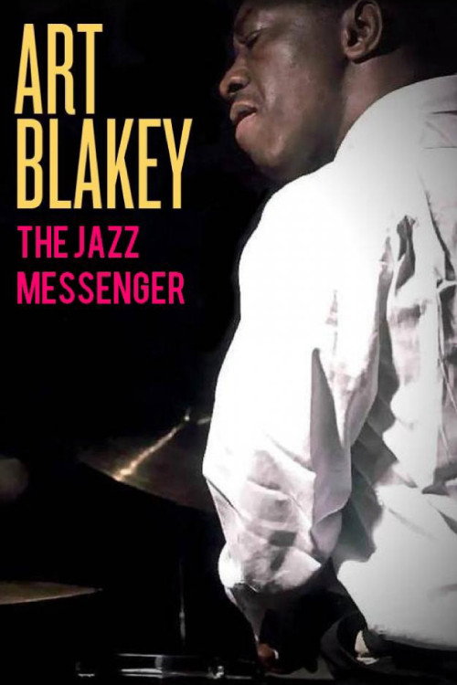 Movie poster for Art Blakey: The Jazz Messenger (1988)