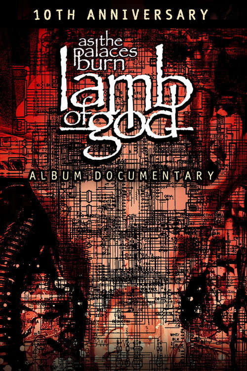 Movie poster for Lamb of God: The Making of As the Palaces Burn Album (2013)