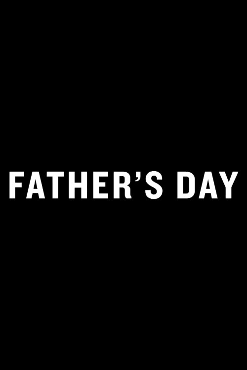 Movie poster for Father's Day (2013)
