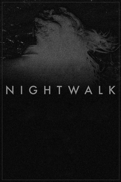 Movie poster for Nightwalk (2013)