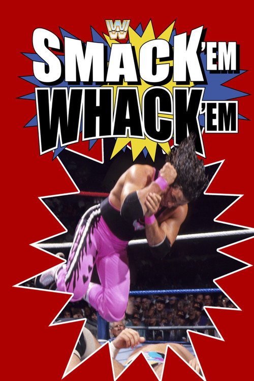 Movie poster for WWE Smack 'Em Whack 'Em (1993)