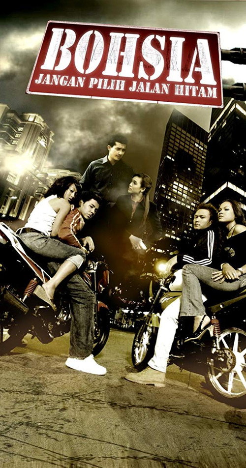 Movie poster for Bohsia: Jangan Pilih Jalan Hitam (2009)