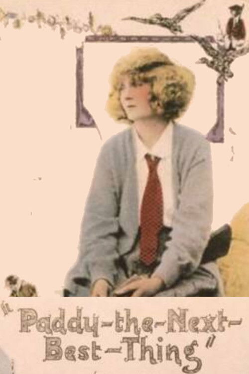 Movie poster for Paddy The Next Best Thing (1923)