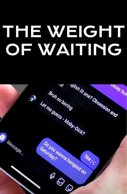 Movie poster for The Weight Of Waiting (2025)