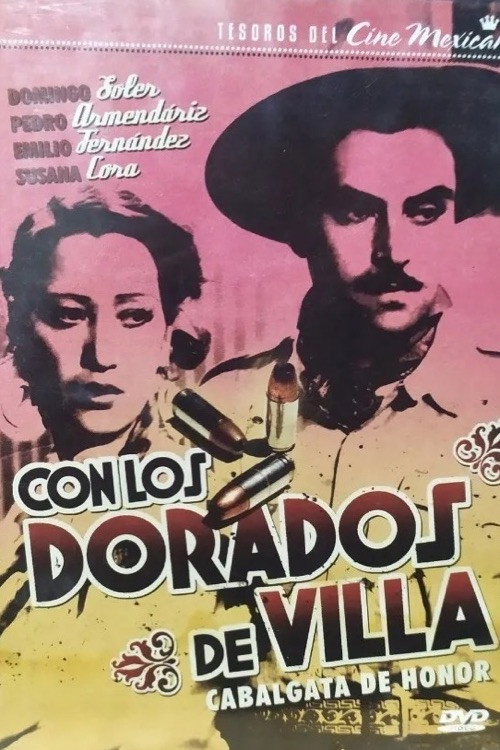 Movie poster for Con Los Dorados De Villa (1939)