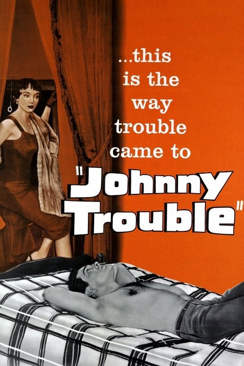 Movie poster for Johnny Trouble (1957)
