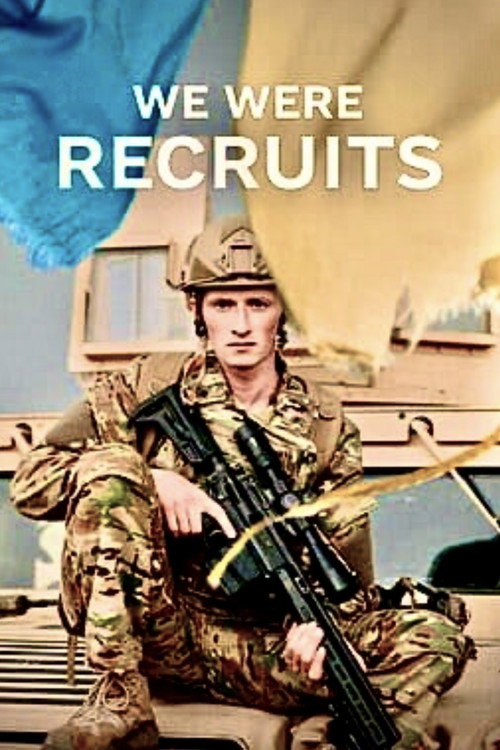 Movie poster for We Were Recruits (2024)