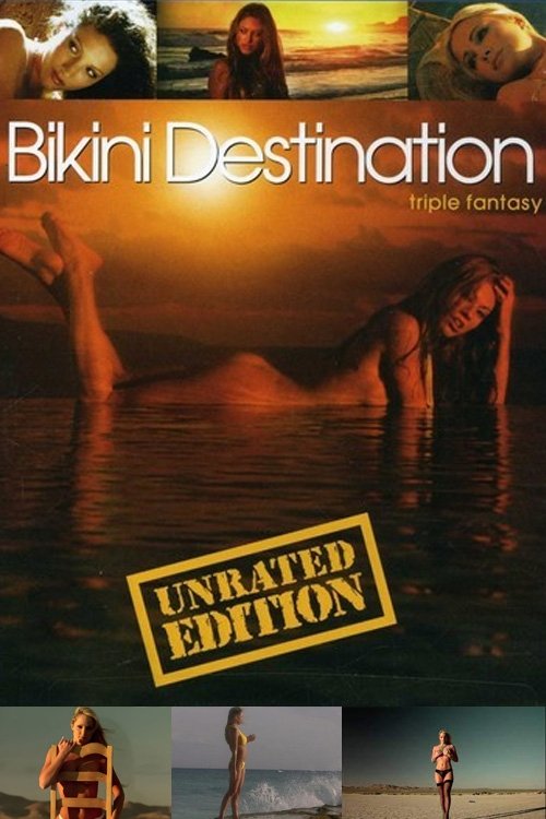 Movie poster for Bikini Destinations: Triple Fantasy (2006)