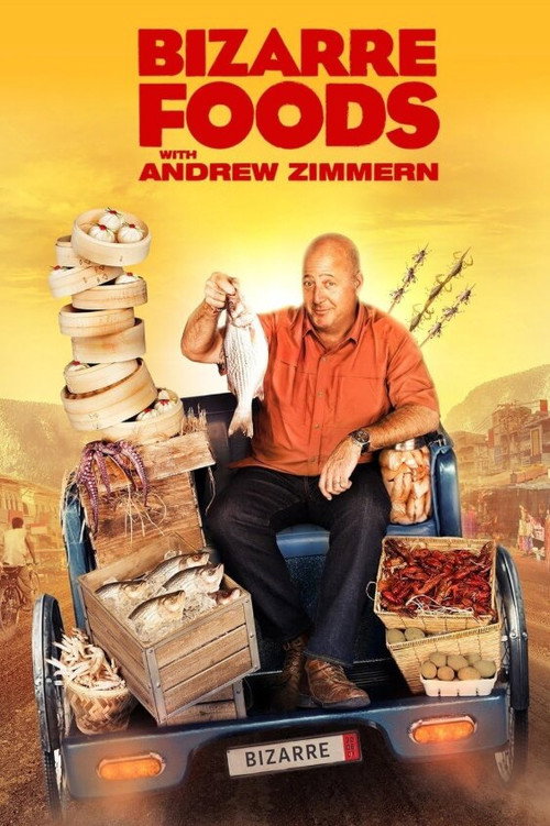 Series poster for Bizarre Foods with Andrew Zimmern (2007)