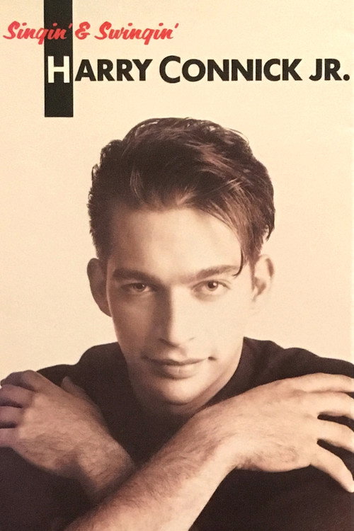 Movie poster for Harry Connick, Jr.: Singin' & Swingin' (1991)