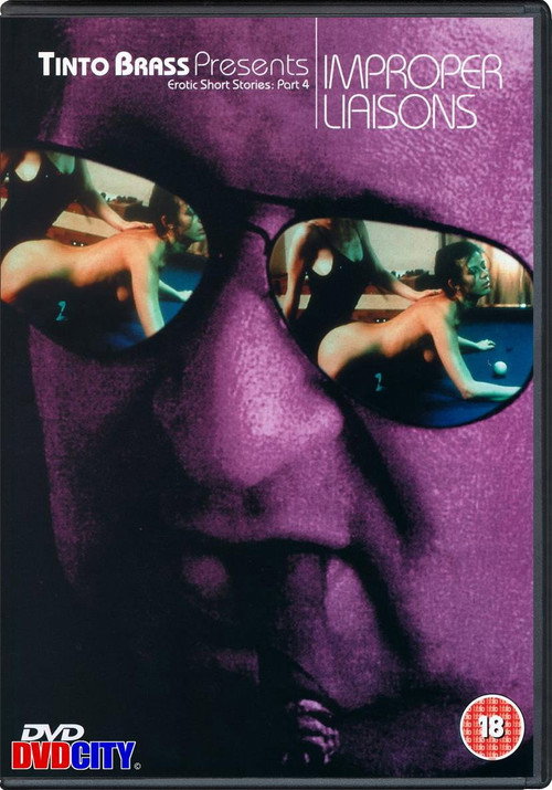 Movie poster for Tinto Brass Presents Erotic Short Stories: Part 4 - Improper Liaisons (1999)