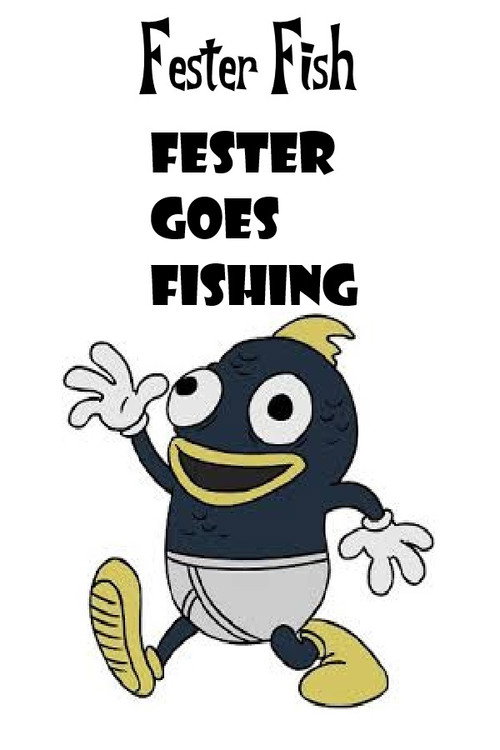 Movie poster for Fester Goes Fishing (2011)