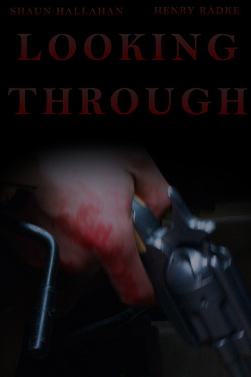 Movie poster for Looking Through (2026)