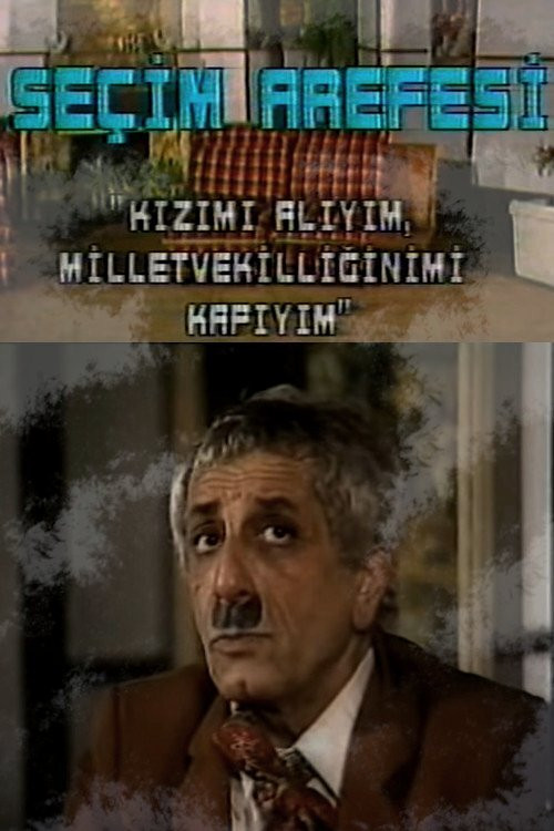 Movie poster for Seçim Arefesi (1988)