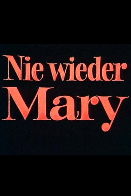 Movie poster for Nie wieder Mary (1974)