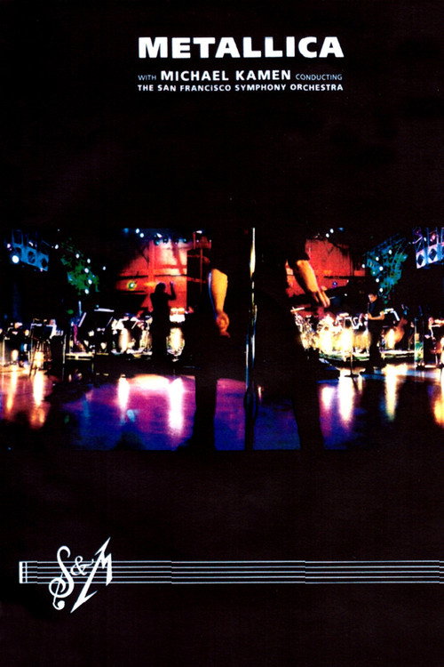 Movie poster for Metallica With Michael Kamen Conducting The San Francisco Symphony Orchestra ‎– S&M (1999)