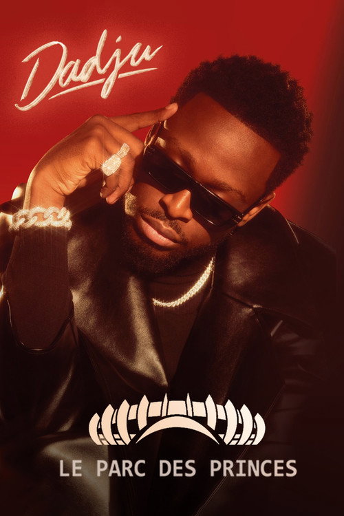 Movie poster for Dadju en live au Parc des Princes (2022)