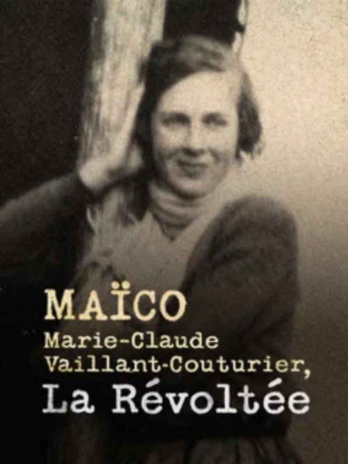Movie poster for Maïco : Marie-Claude Vaillant-Couturier, la révoltée (2024)
