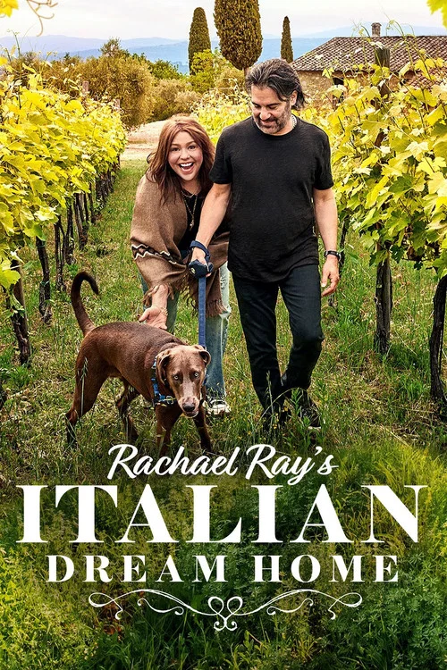 Series poster for Rachael Ray's Italian Dream Home (2022)