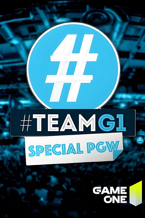 #TEAMG1 spécial PGW poster