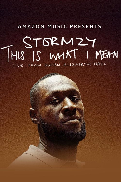 Movie poster for Stormzy: This is What I Mean: Live at Queen Elizabeth Hall (2022)