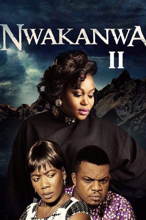 Movie poster for Nwakanwa II (2016)