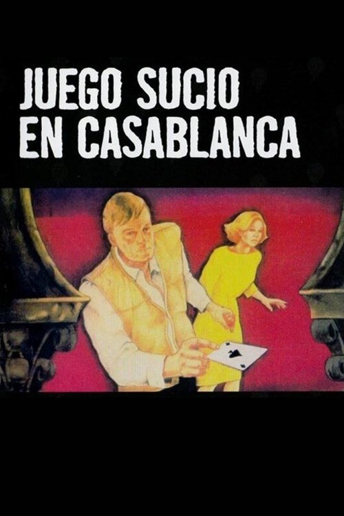 Movie poster for Dirty Game in Casablanca (1985)