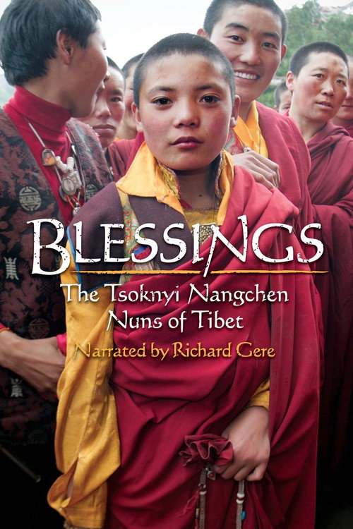 Movie poster for Blessings: The Tsoknyi Nangchen Nuns of Tibet (2009)