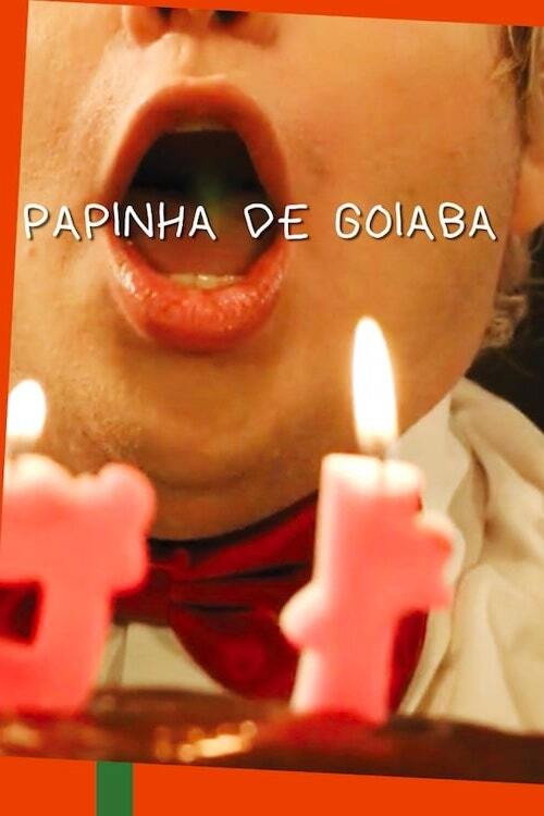 Movie poster for Papinha de Goiaba (2019)