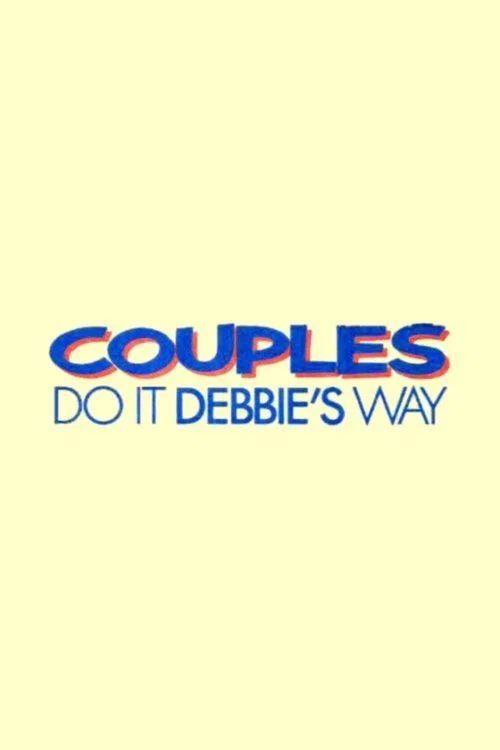 Movie poster for Couples Do It Debbie's Way (1988)