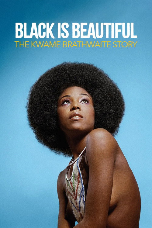 Movie poster for Black Is Beautiful: The Kwame Brathwaite Story (2025)