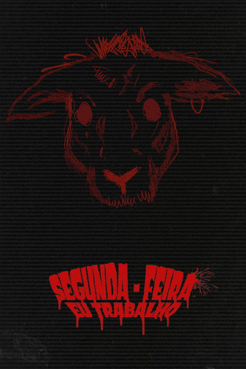 Movie poster for Segunda-Feira Eu Trabalho (2025)