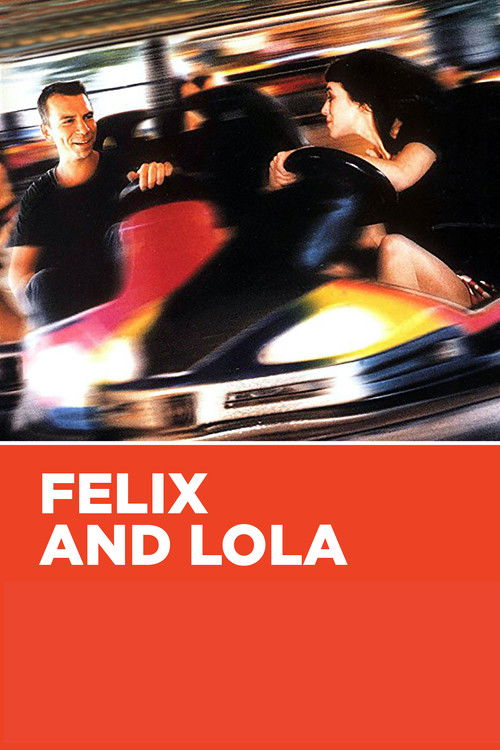 Movie poster for Felix and Lola (2001)