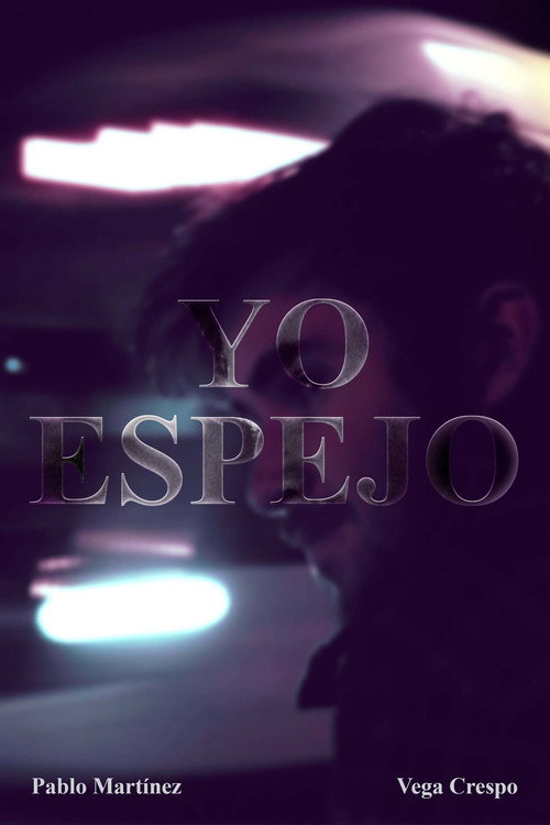 Movie poster for YO ESPEJO.
