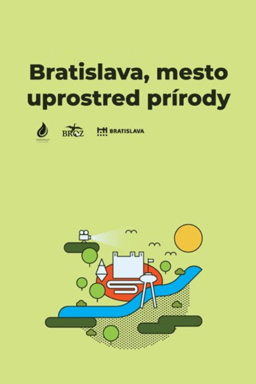 Movie poster for Bratislava, mesto uprostred prírody (2017)
