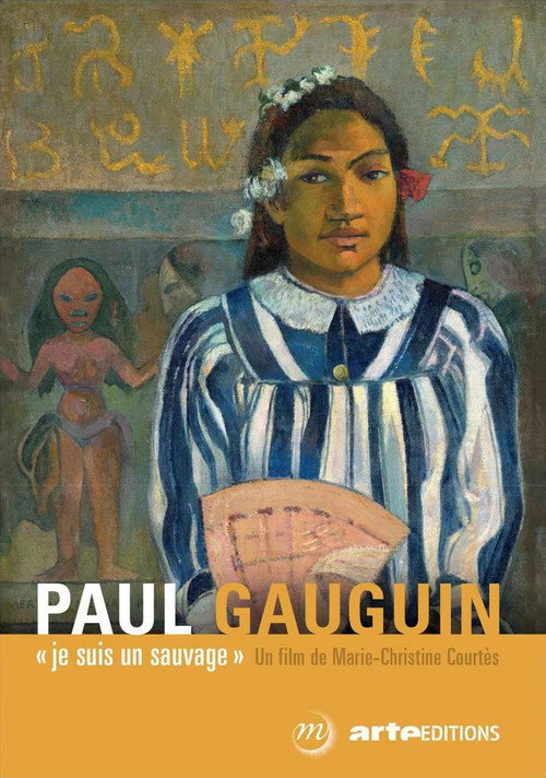 Movie poster for Paul Gauguin, je suis un sauvage (2017)