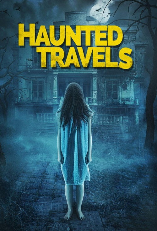 Movie poster for Haunted Travels
