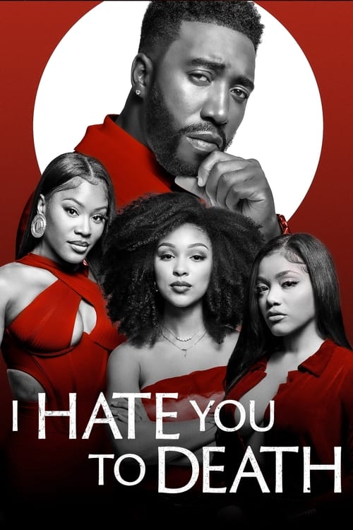 Movie poster for I Hate You to Death (2023)