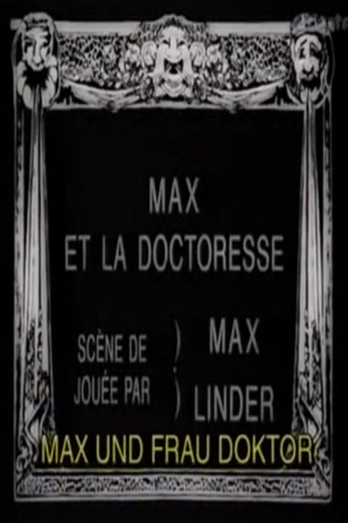 Movie poster for Max and the Lady Doctor (1914)