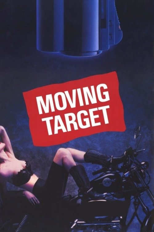 Movie poster for Moving Target (1988)