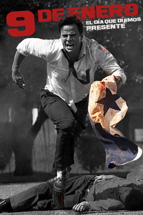 9 de Enero: El día que dijimos presente poster