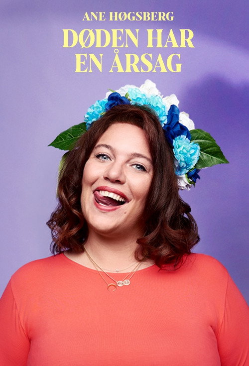 Movie poster for Ane Høgsberg: Døden har en Årsag (2019)