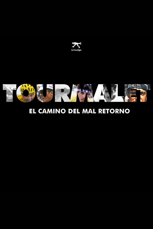 Movie poster for Tourmalet, El Camino del Mal Retorno (2023)
