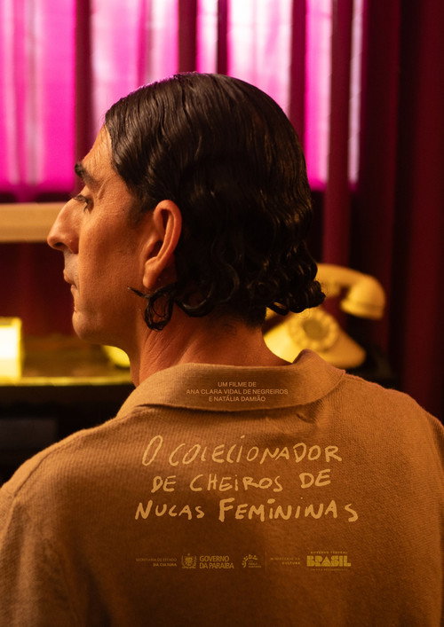 Movie poster for O Colecionador de Cheiros de Nucas Femininas (2024)
